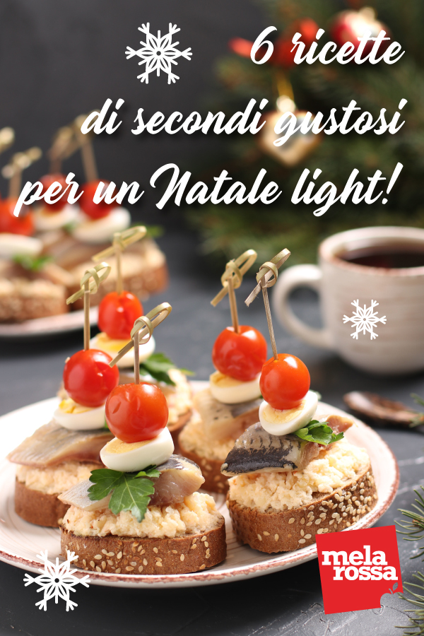 6 ricette di secondi gustosi per un Natale light! 7 Secondi di Natale