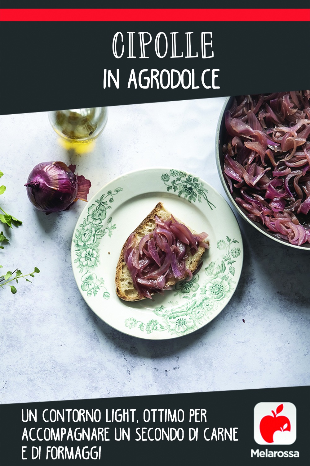 Cipolle in agrodolce: il contorno perfetto a dieta 7 Cipolle in agrodolce