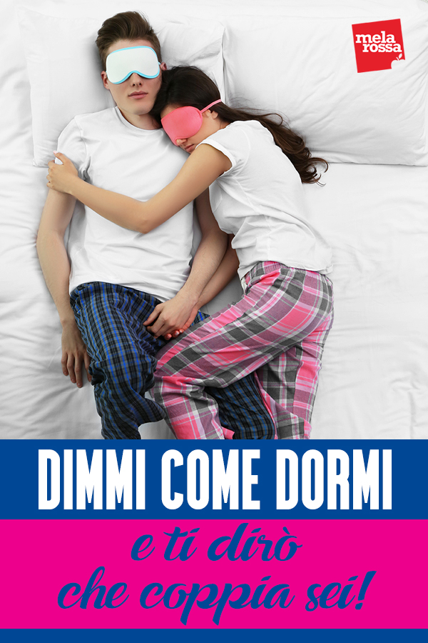 Dimmi come dormi e ti dirò che coppia sei! 6 come-dormi-coppia
