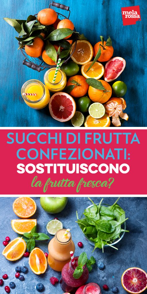 Succhi di frutta confezionati: sostituiscono la frutta fresca? 1 succhi di frutta confezionati: sostituiscono la frutta fresca?