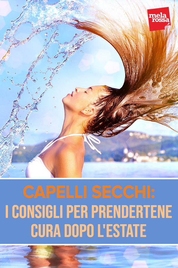 Capelli secchi? Come curarli dopo l'estate 6 capelli-secchi
