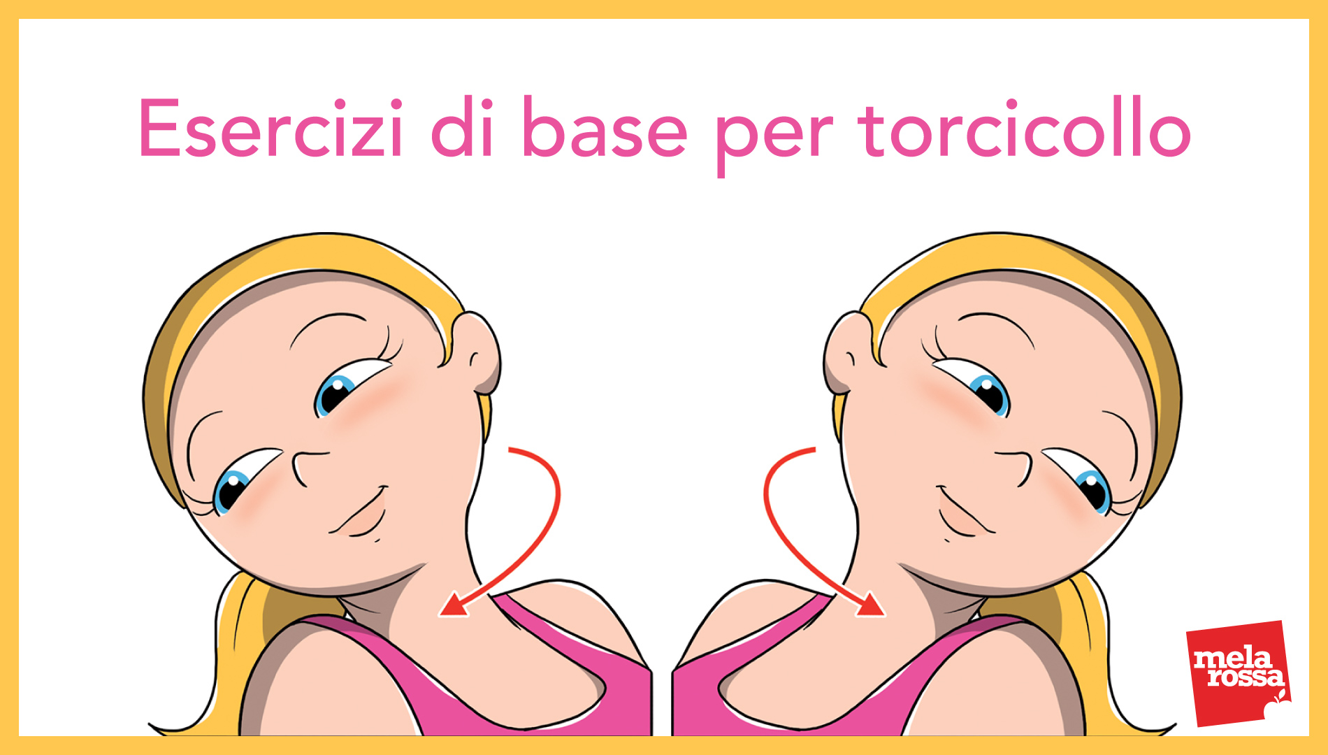 Torcicollo: cos’è, le cause che lo scatenano e come si cura 6 esercizi per migliorare dolore al collo