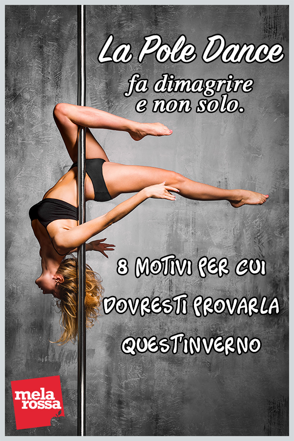 La Pole Dance fa dimagrire e non solo. Otto motivi per cui dovresti provarla quest’inverno 3 Pole dance fa dimagrire
