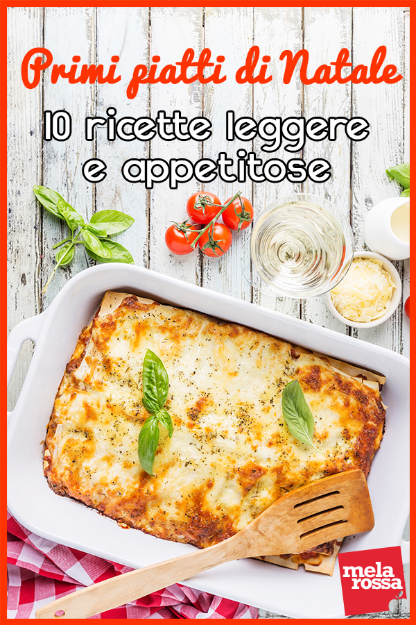 Primi piatti di Natale: 10 ricette leggere e appetitose 11 primi piatti di Natale ricette