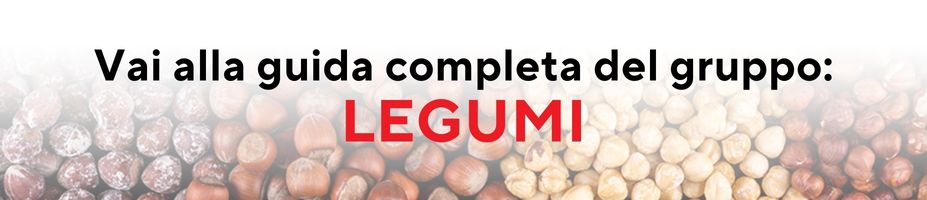 Sostituzioni dei cibi a dieta per ogni gruppo alimentare: consigli e tabelle da stampare 8 sostituzioni cibi a dieta gruppo alimentare legumi