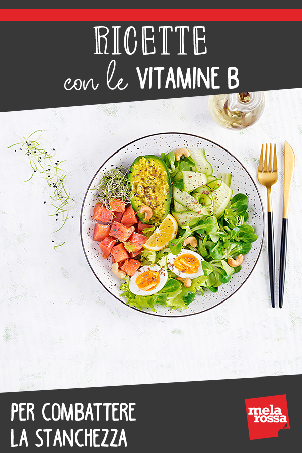 Ricette con le vitamine B per combattere la stanchezza 9 ricette con vitamine B per combattere la stanchezza