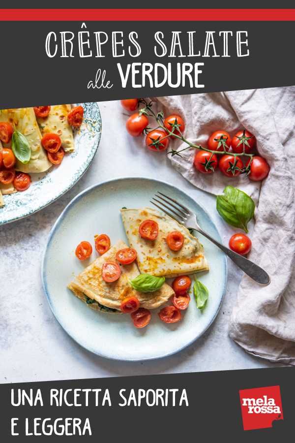 Crêpes salate alle verdure, una ricetta saporita e leggera 8 crepes salate alle verdure