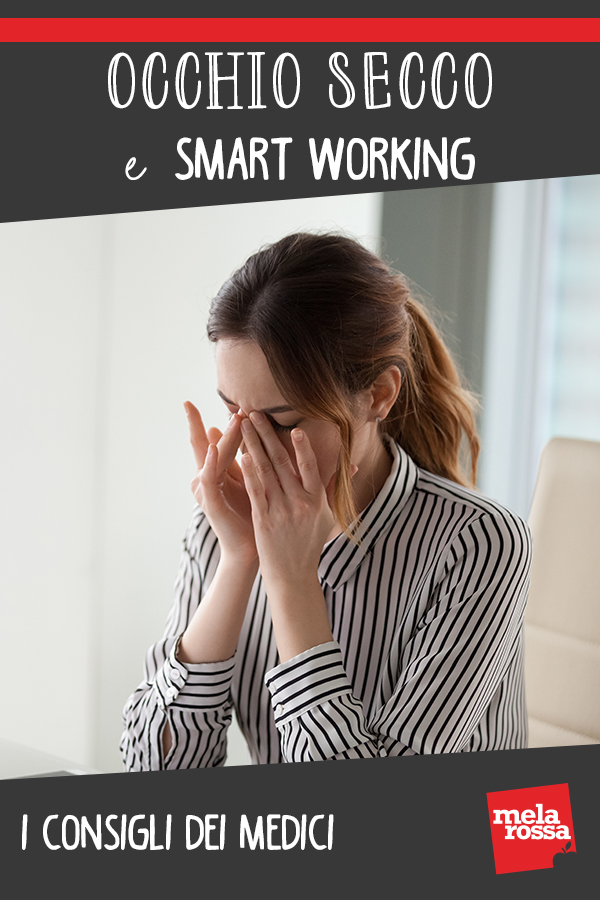 Occhio secco e smart working: i consigli dei medici 2 occhio secco e smart working: consigli dei medici