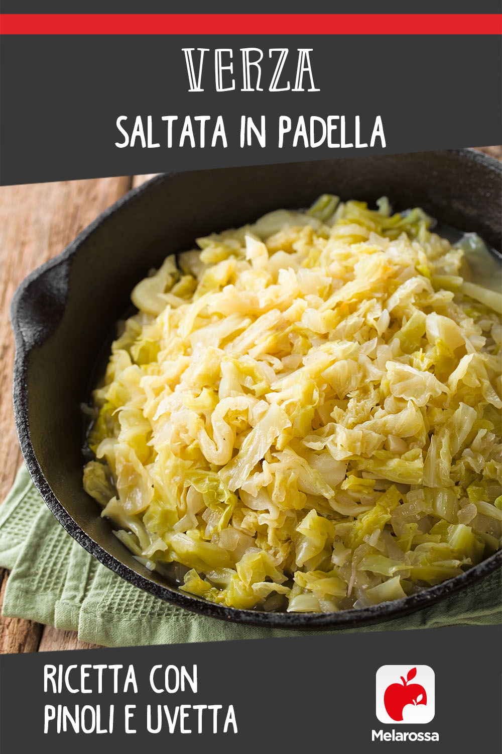 Verza saltata in padella: ricetta con pinoli e uvetta 5 verza saltata con pinoli e uvetta