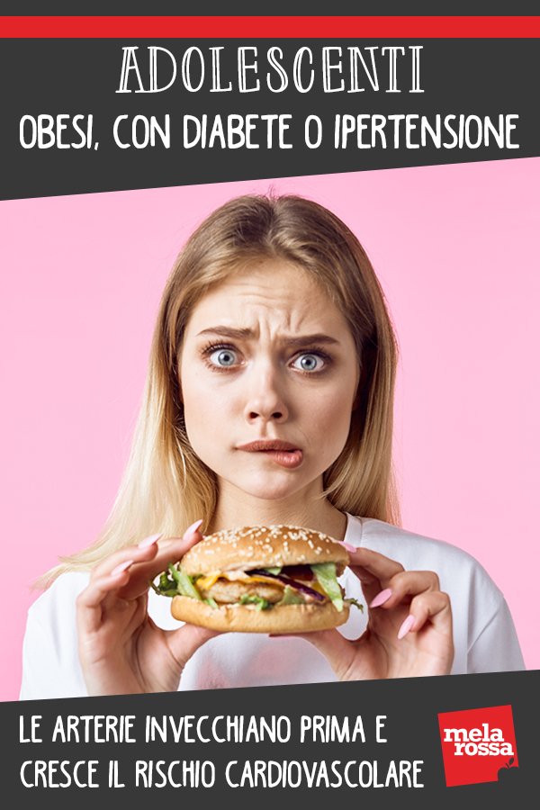 Adolescenti: con obesità, diabete e ipertensione le arterie invecchiano prima e il rischio cardiovascolare aumenta 1 adolescenti obesità, diabete ipertensione rischio salute arterie