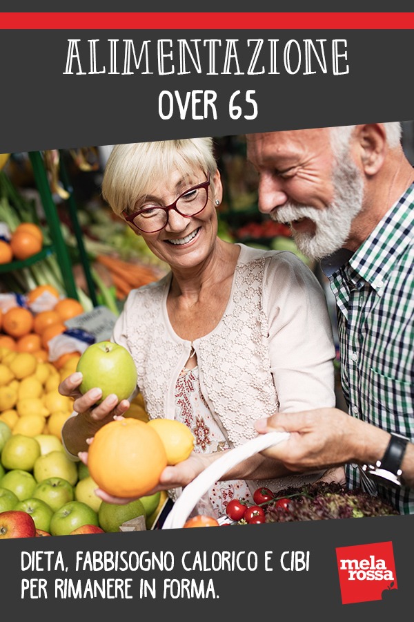 Alimentazione over 65: dieta, fabbisogno calorico e cibi per rimanere in forma 10 alimentazione over65