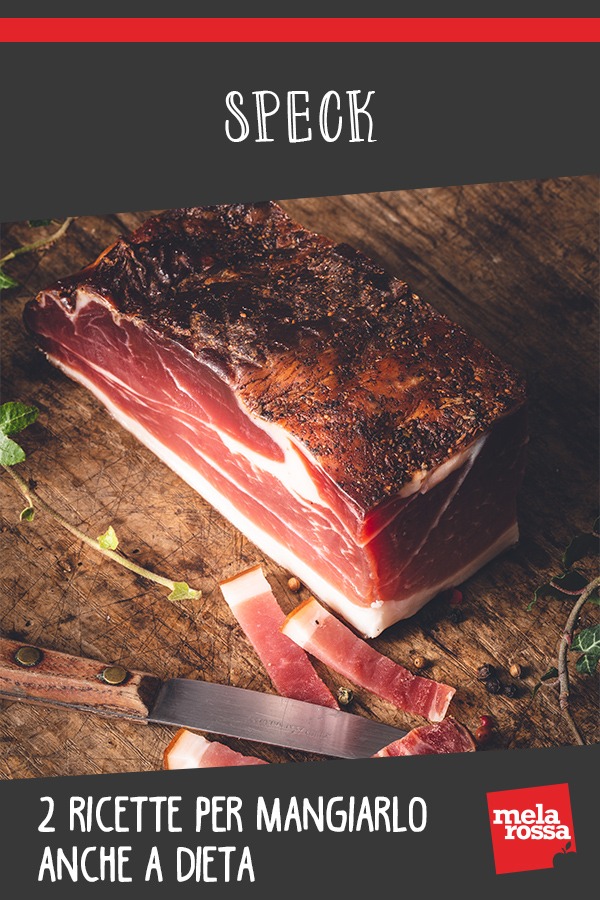 Speck: 2 ricette per mangiarlo anche a dieta 3 speck a dieta