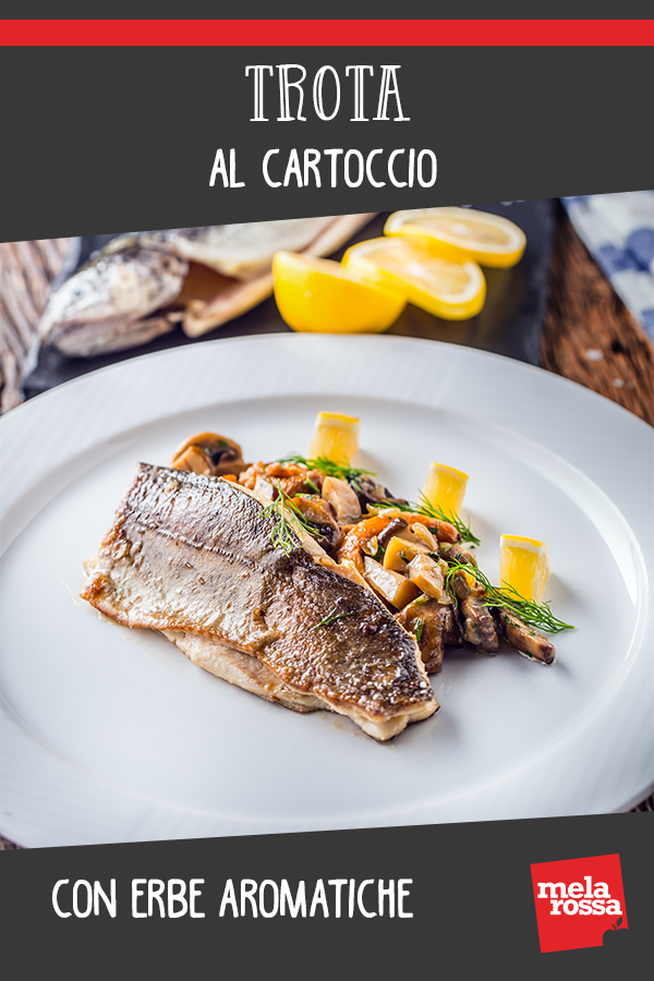 Trota al cartoccio, con erbe aromatiche 2 trota cartoccio