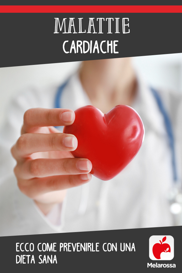Malattie cardiache: ecco come prevenirle con una dieta sana 2 malattie cardiache 1