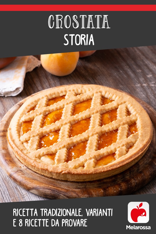 Crostata: storia, ricetta tradizionale, varianti e ricette semplici da provare 12 crostata storia varianti ricette