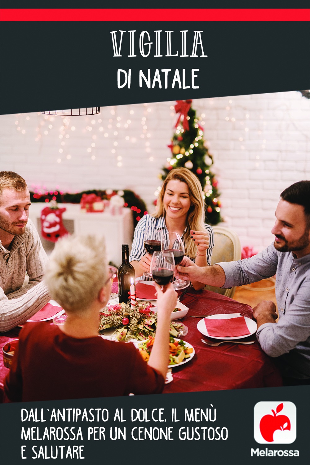 Vigilia di Natale: dall’antipasto al dolce, il menù Melarossa per un cenone gustoso e salutare 5 cenone-light