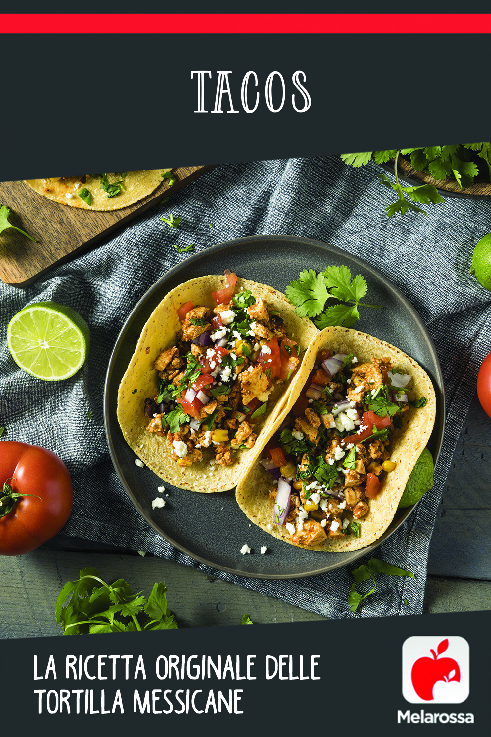 Tacos: la ricetta originale delle tortilla messicane 5 come fare dei ottimi tacos