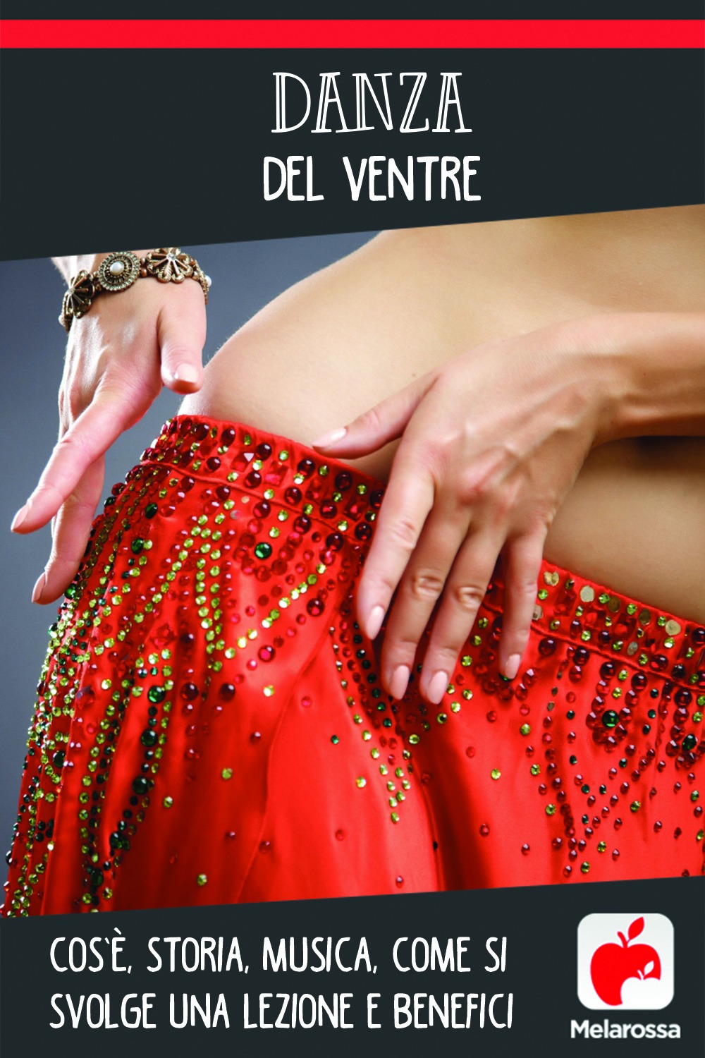 Danza del ventre: cos’è, storia, musica, come si svolge una lezione e benefici 11 Danza del ventre