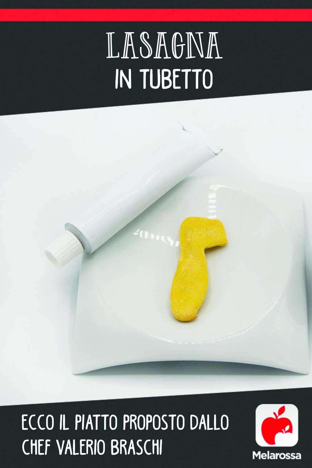 La lasagna in tubetto: ecco il piatto proposto dallo chef Valerio Braschi 2 lasagna-in-tubetto