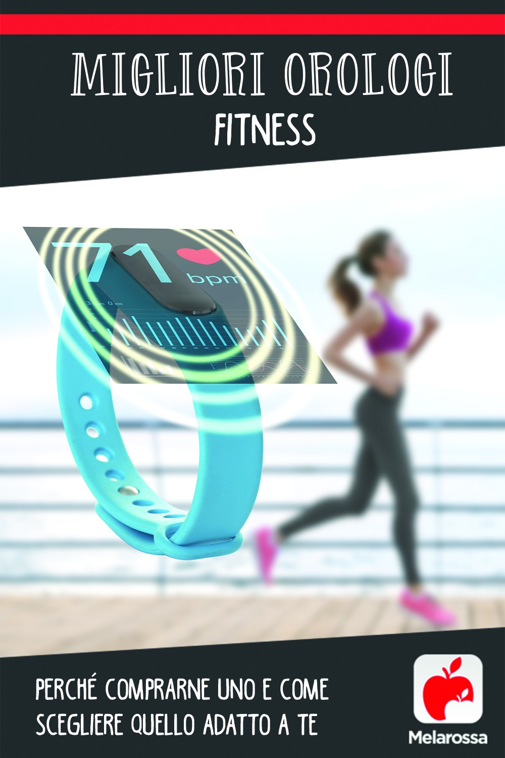 Migliori orologi fitness: perché comprarne uno e come scegliere quello adatto a te 6 migliori orologi fitness: guida all'acquisto