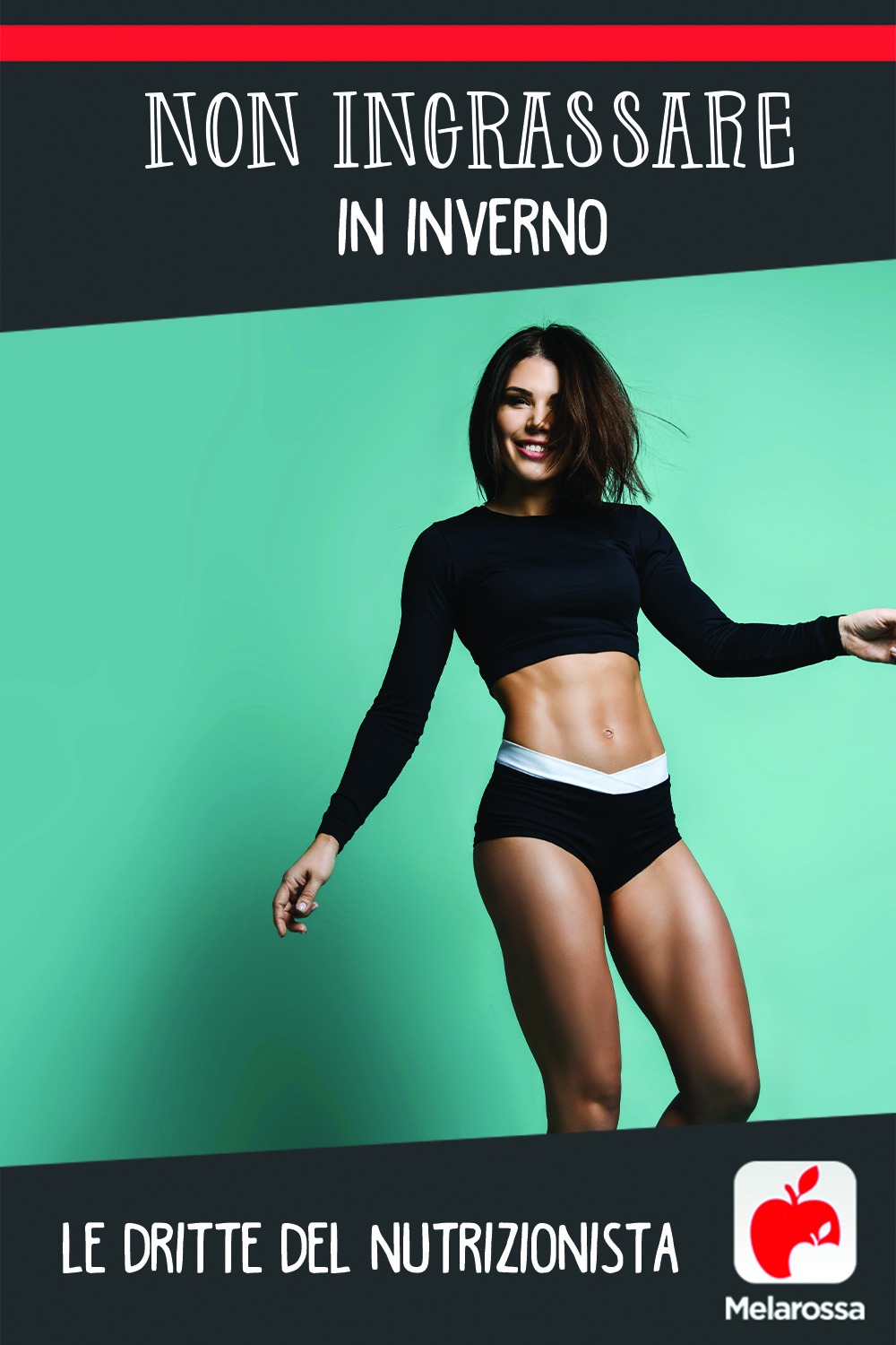 Non ingrassare in inverno: le dritte del nutrizionista 6 non ingrassare in inverno: le dritte del nutrizionista
