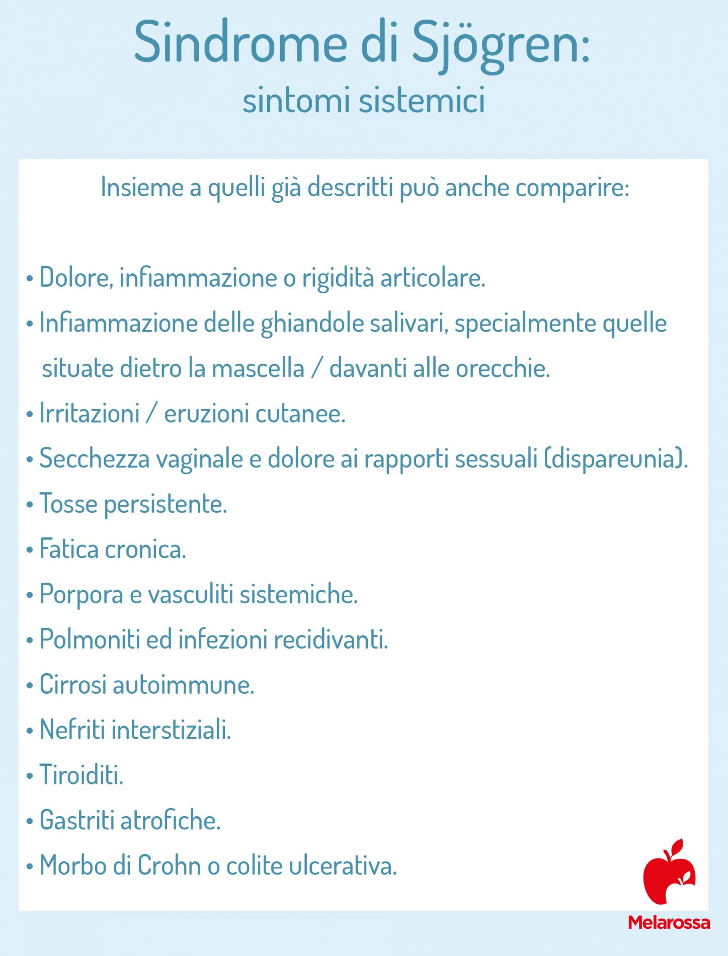 Sindrome di Sjögren: cos'è, cause, sintomi, fattori di rischio, diagnosi e terapia 3 Sindrome di Sjogren: sintomi