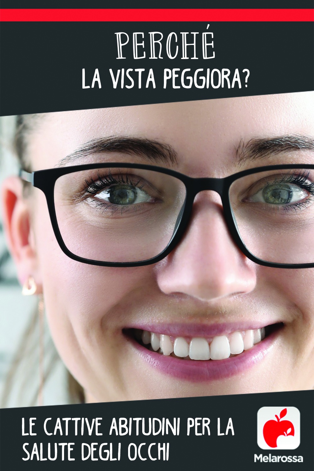 Perché la vista peggiora? Le cattive abitudini per la salute degli occhi 1 Cattive abitudini per la salute degli occhi
