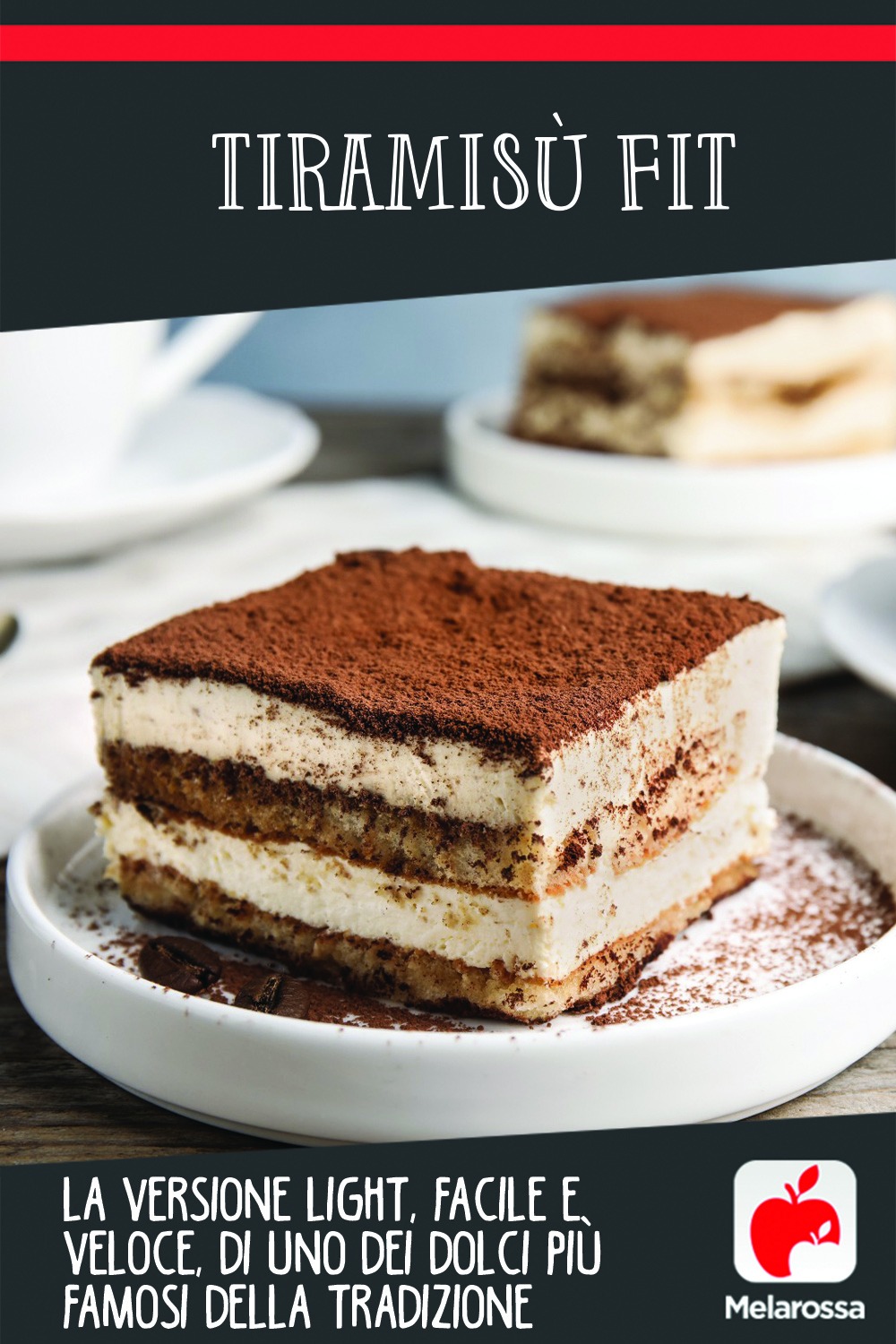 Tiramisù fit: la versione light, facile e veloce, di uno dei dolci più famosi della tradizione 1 Tiramisù fit ricetta light