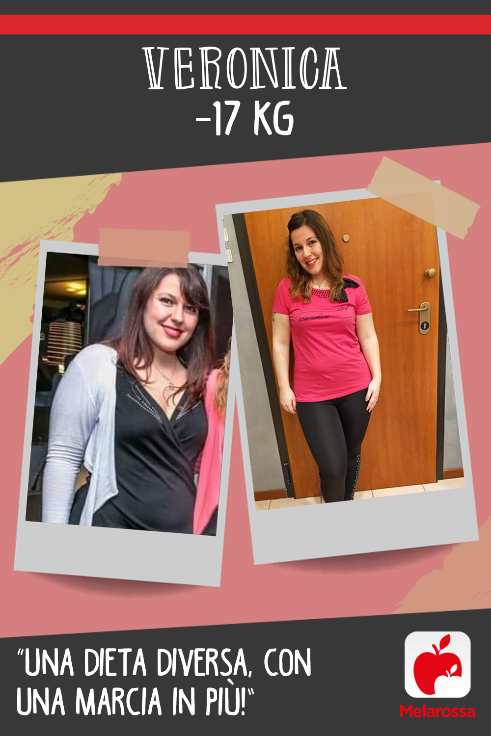 Veronica -17 kg con Melarossa: “Una dieta diversa, con una marcia in più!” 2 Testimonial Melarossa Veronica 17 kg
