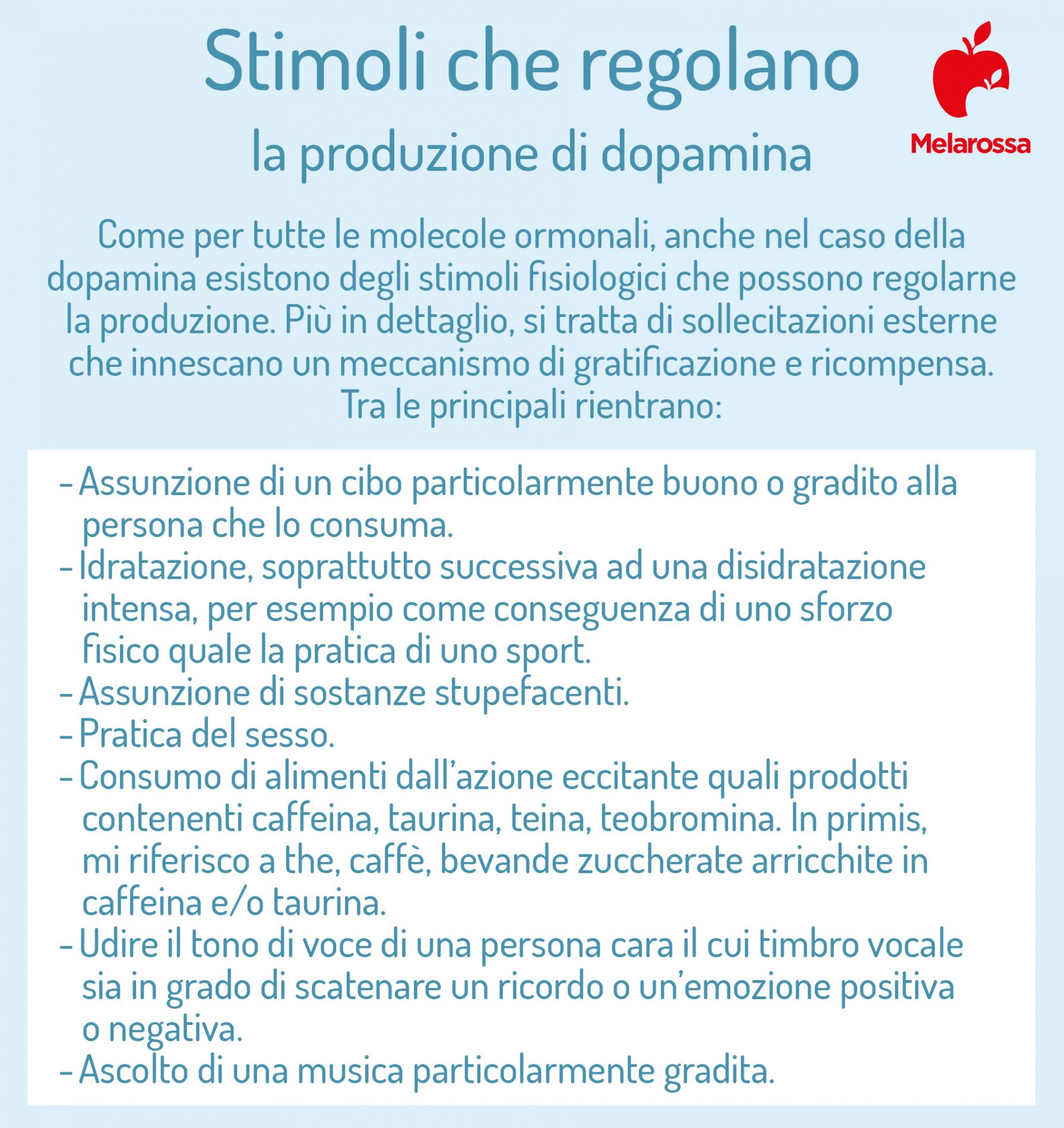 Dopamina: cos’è, sintesi, a cosa serve, quando viene prodotta, integratori e alimenti che ne favoriscono la produzione 3 dopamina: stimoli che regolano la produzione