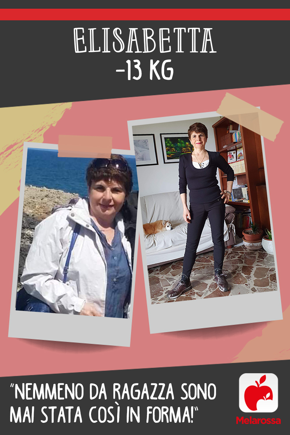 Elisabetta -13 kg con Melarossa “Nemmeno da ragazza sono mai stata così in forma!” 2 Testimonial Melarossa Elisabetta 13 kg