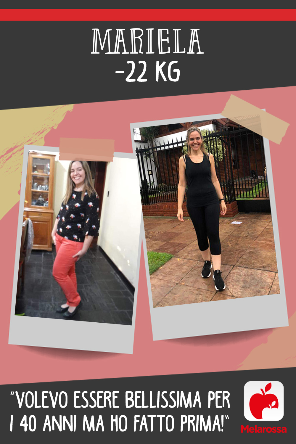 Mariela -22kg con Melarossa: “Volevo essere bellissima per i 40 anni ma ho fatto prima!” 1 Testimonial Melarossa Mariela 22 kg