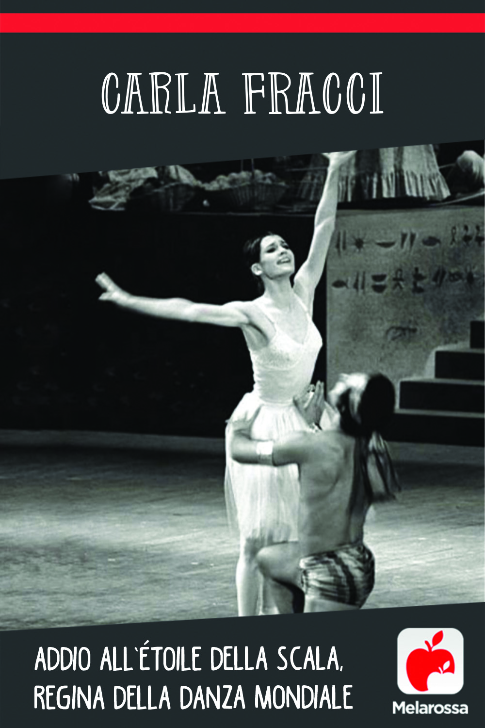 Carla Fracci: addio all’étoile della Scala, regina della danza mondiale 2 Carla Fracci: addio all’étoile della Scala, regina della danza mondiale