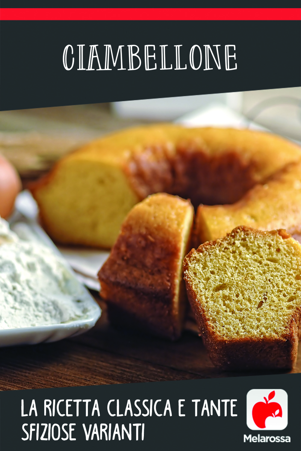Ciambellone: la ricetta classica e tante sfiziose varianti 7 ciambellone ricetta classica