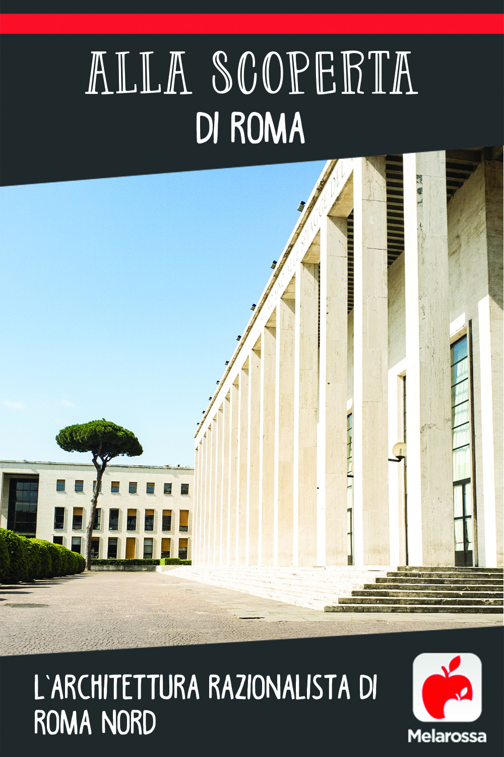 Alla scoperta di Roma: l'archittetura razionalista di Roma Nord 8 Alla scoperta di Roma: l'archittetura razionalista di Roma Nord