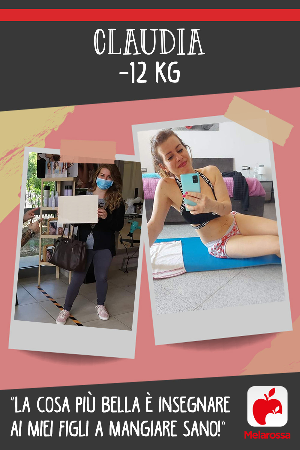 Claudia -12 kg con Melarossa “La cosa più bella è insegnare ai miei figli a mangiare sano!” 2 Testimonial Melarossa Claudia 12 kg