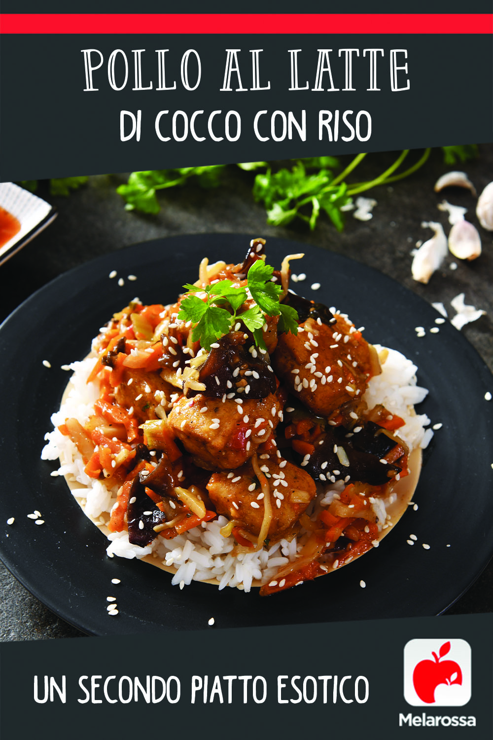 Pollo al latte di cocco: con riso, un secondo piatto esotico 3 pollo al latte di cocco