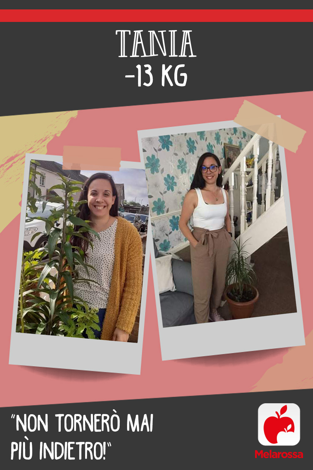 Tania -13kg con Melarossa: “Non tornerò mai più indietro!” 2 testimonial melarossa Tania 13 kg