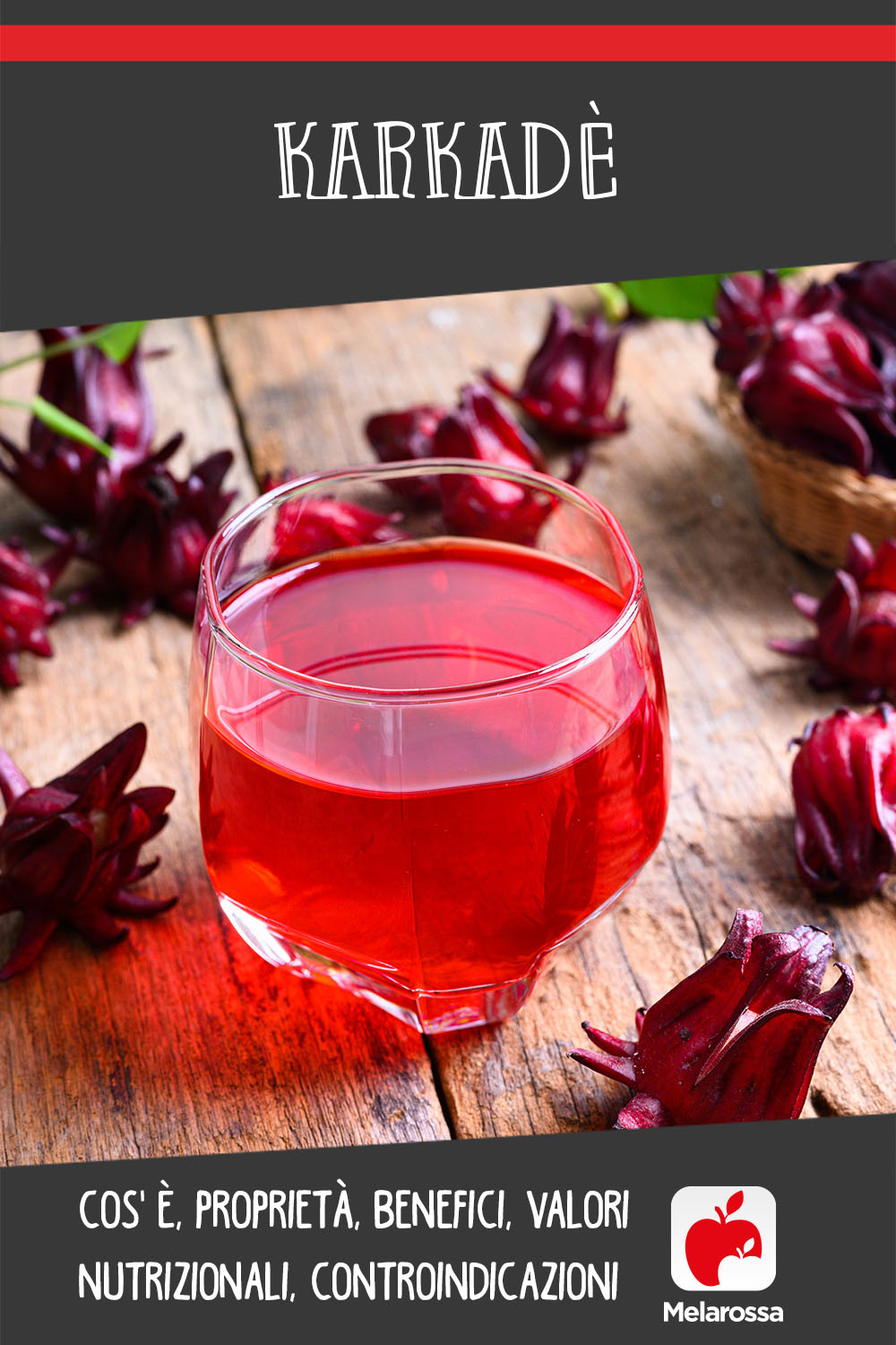 Karkadè: cos' è, proprietà, benefici, valori nutrizionali, controindicazioni 6 karkadè: cos'è, benefici, controindicazioni, ricette tisane