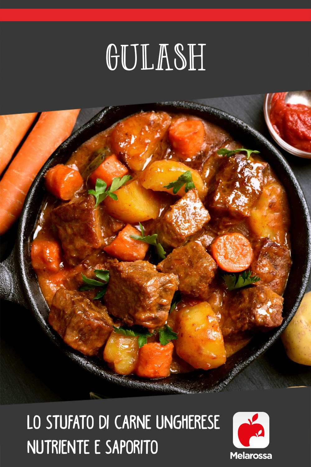 Gulash, lo stufato di carne ungherese nutriente e saporito 6 Ricetta gulash