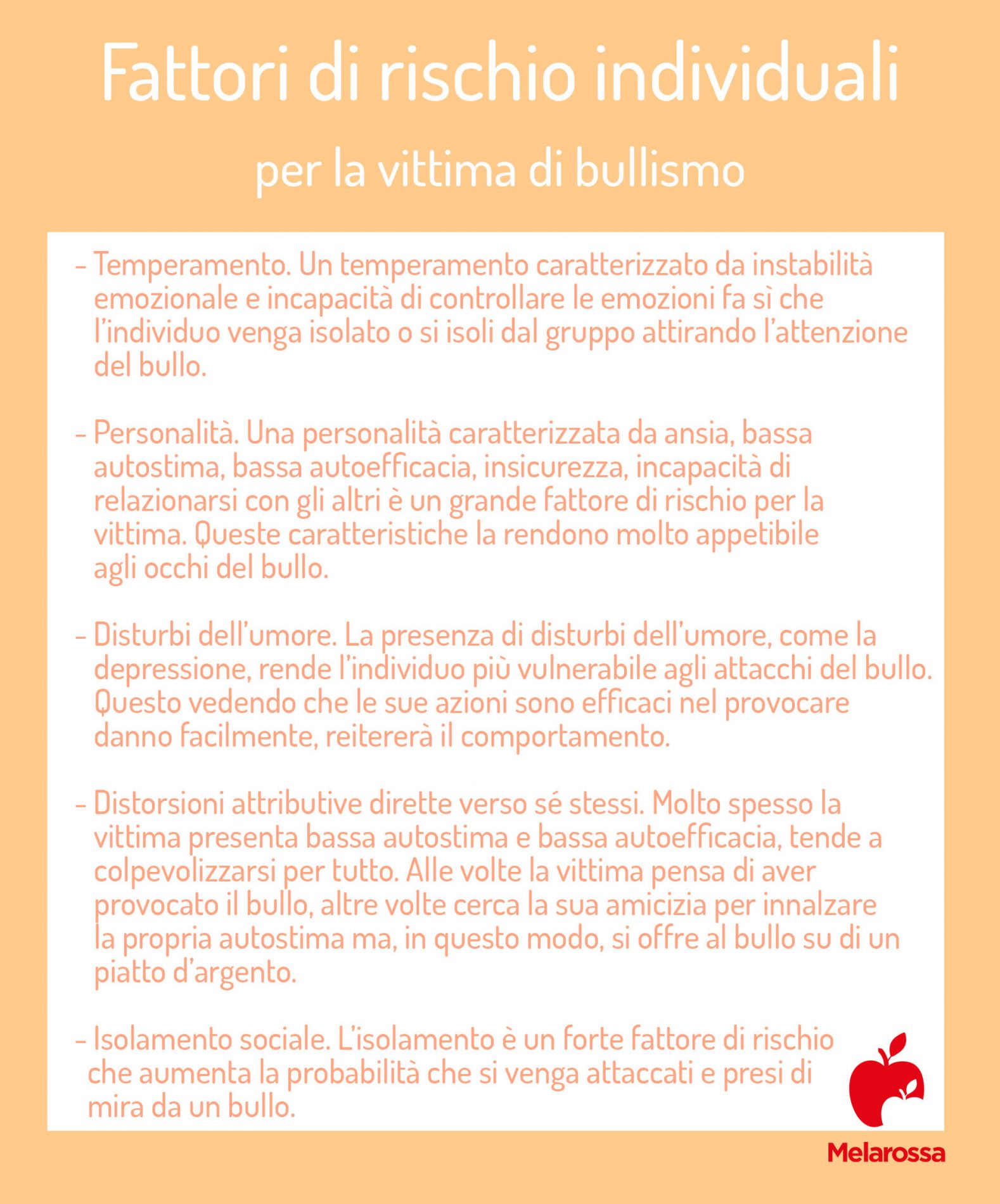 Bullismo: che cos’è, principali forme, caratteristiche del bullo e della vittima, cause e conseguenze, cure e prevenzione 9 fattori di rischio per la vittima di bullismo
