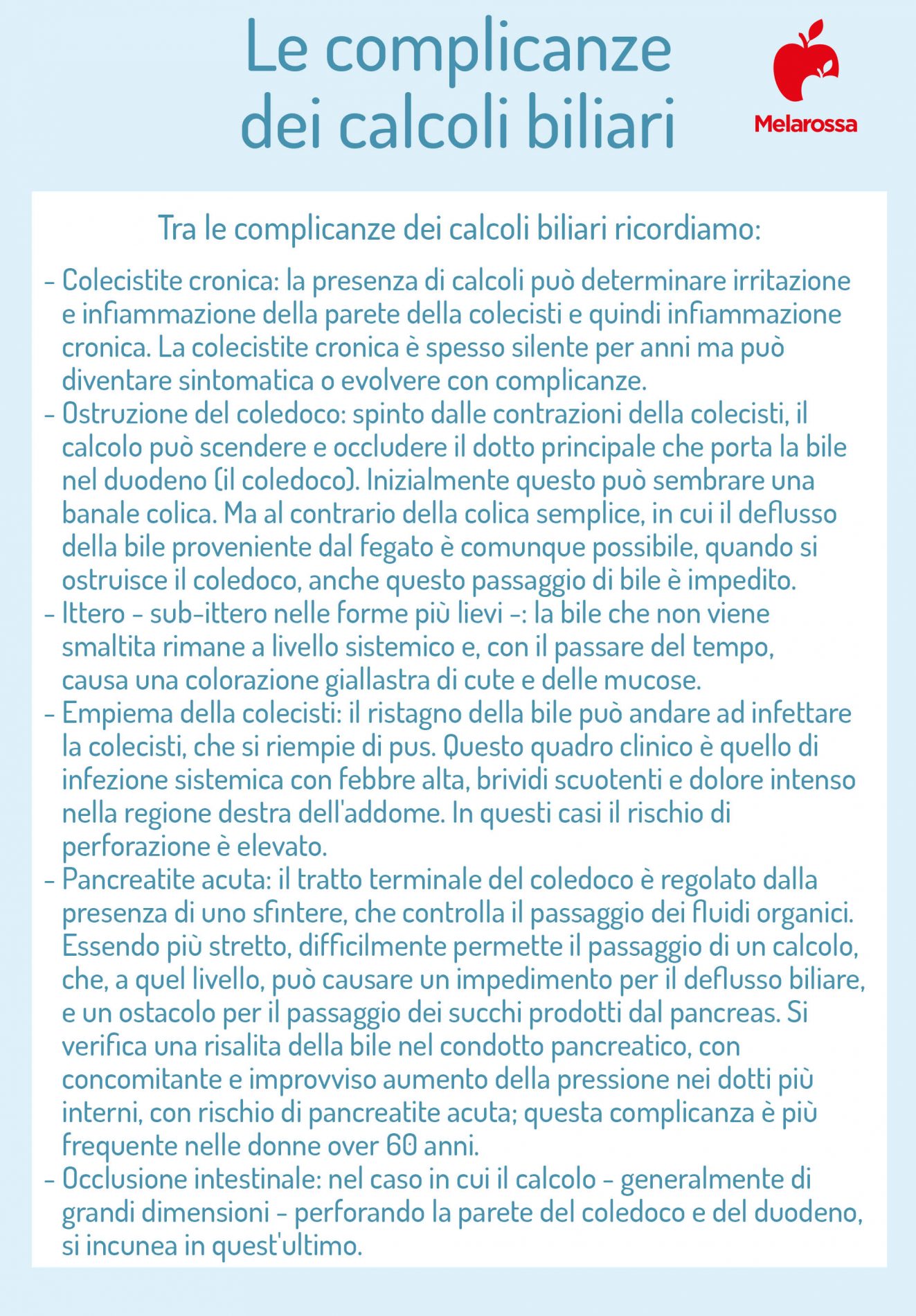 Calcoli biliari: cosa sono, classificazione, sintomi, cause, diagnosi e cura 6 calcoli biliari: complicanze