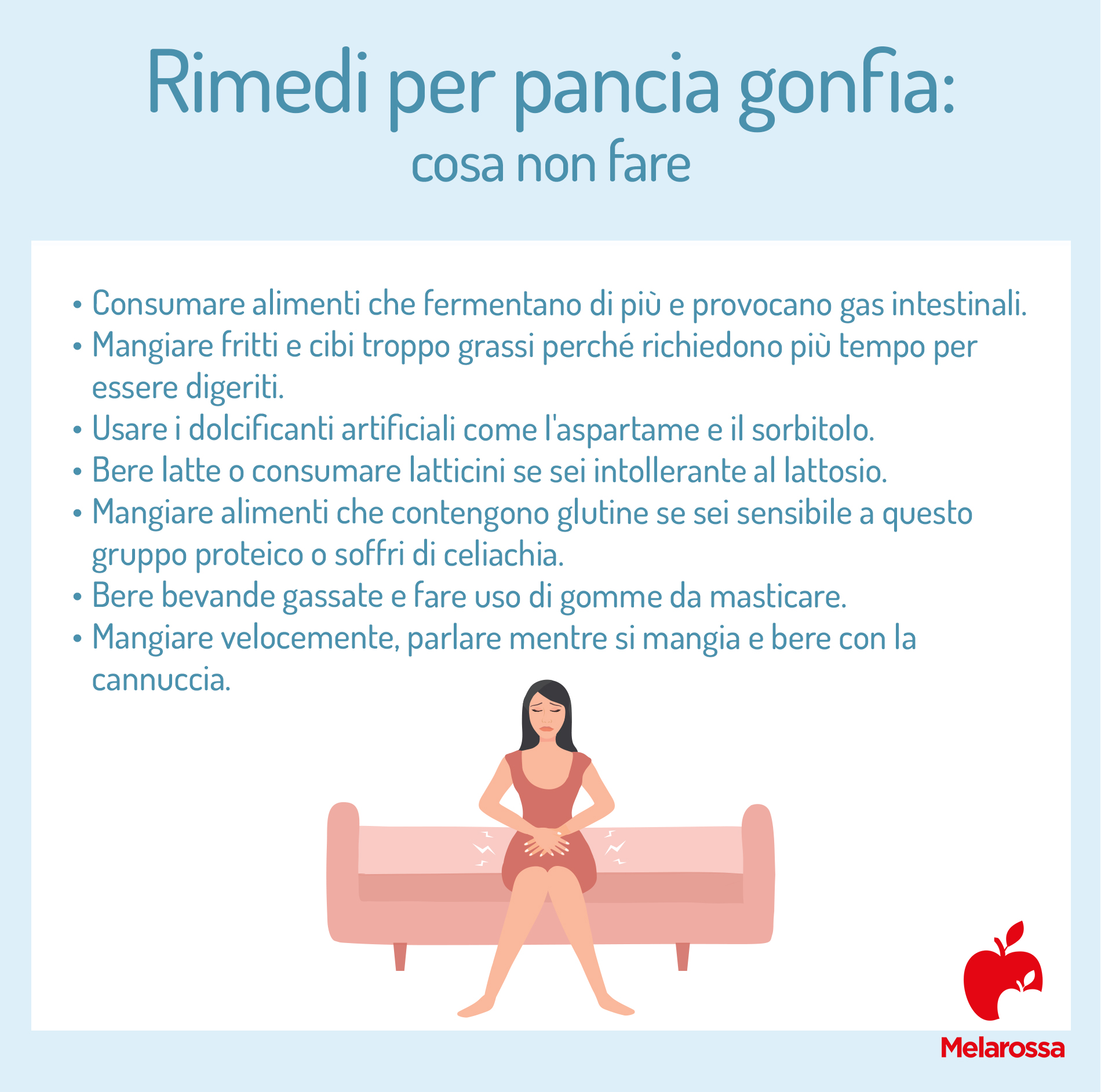 Pancia gonfia: rimedi efficaci e integratori per sgonfiarsi velocemente 1 pancia gonfia rimedi: grafica con elenco dei comportamenti da evitare quando hai la pancia gonfia