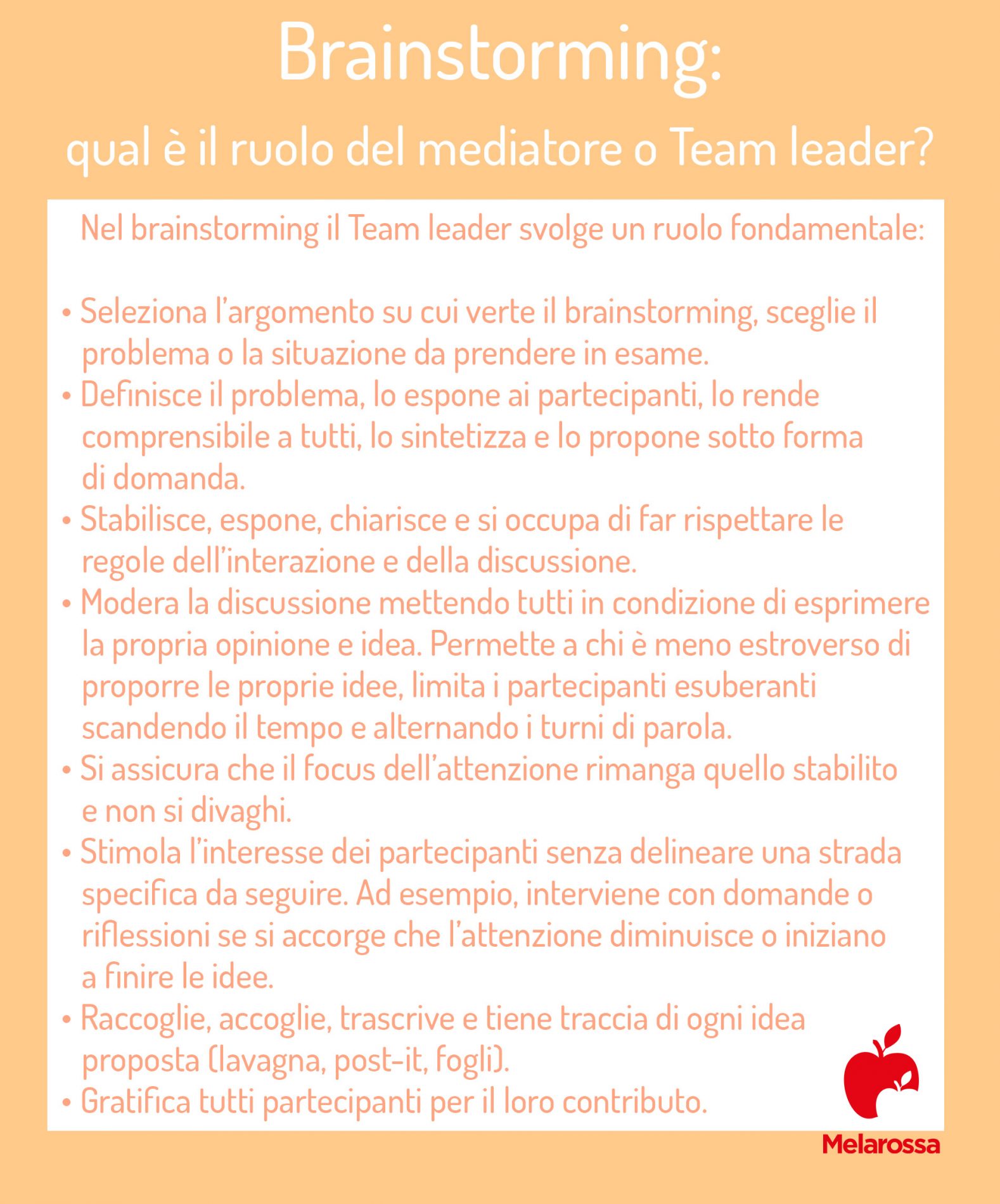 Brainstorming: cosa vuole dire, a cosa serve, fasi e regole, tecniche, benefici e come applicarlo 6 brainstorming: ruolo del mediatore