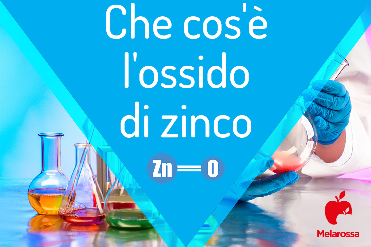 Ossido di zinco: che cos'è, a cosa serve, benefici e proprietà, usi e controindicazioni 1 ossido di zinco: che cos'è