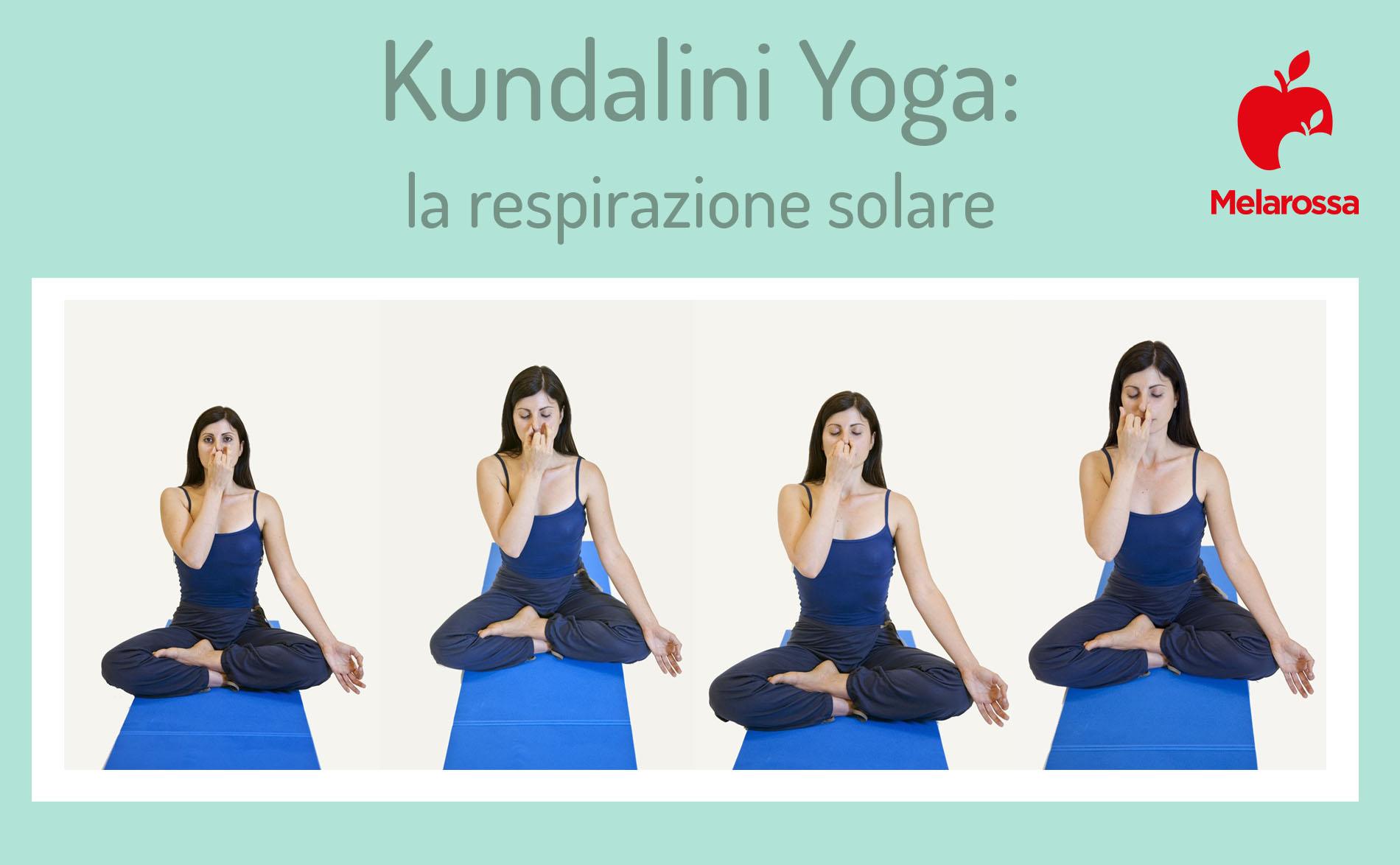 Kundalini yoga: che cos'è, come si pratica, benefici, posizioni, filosofia 6 Kundalini yoga: respirazione