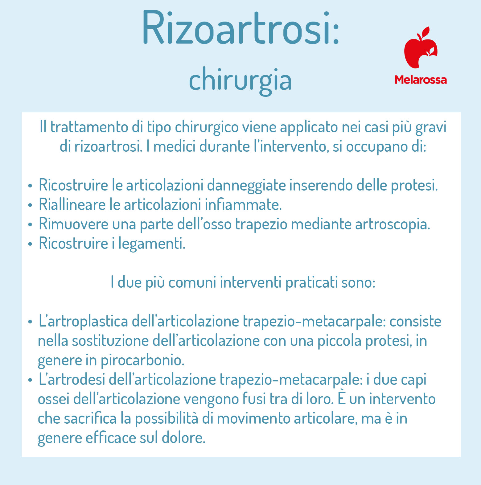 Rizoartrosi: che cos'è, sintomi, cause, diagnosi, come si cura, rischi e complicazioni 6 rizoartrosi: intervento chirurgico