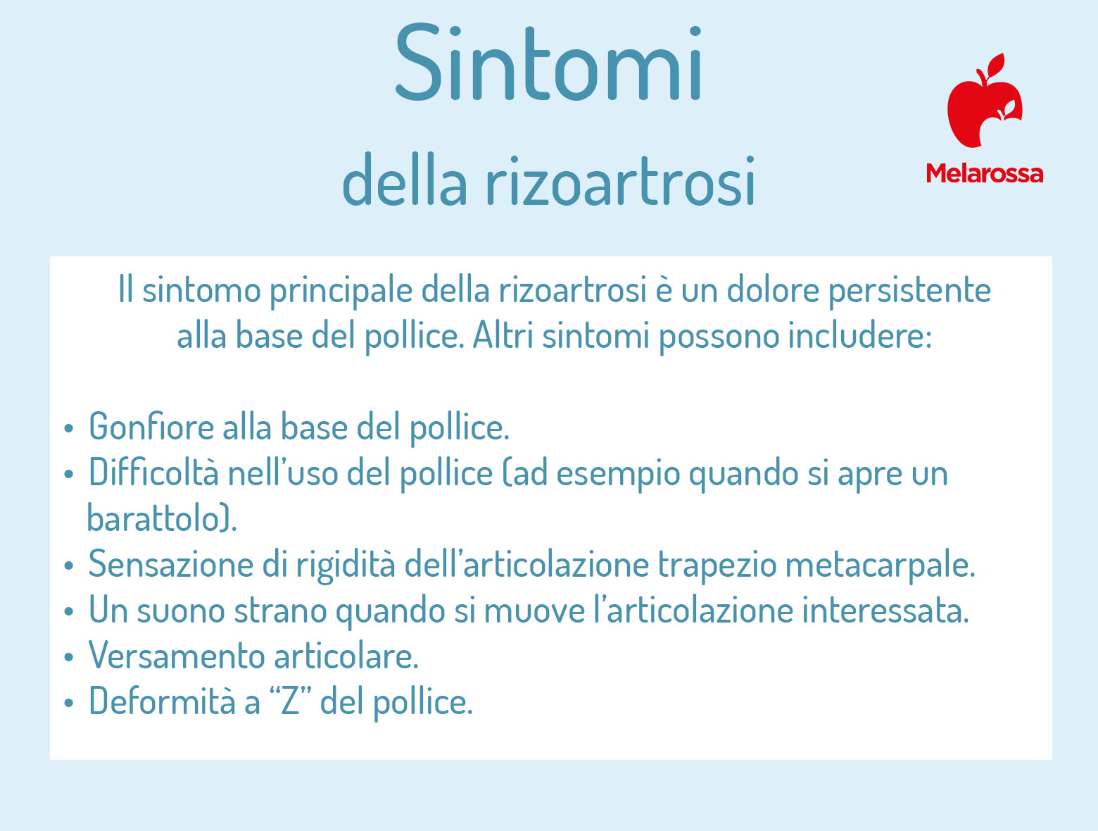 Rizoartrosi: che cos'è, sintomi, cause, diagnosi, come si cura, rischi e complicazioni 2 sintomi della rizoartrosi