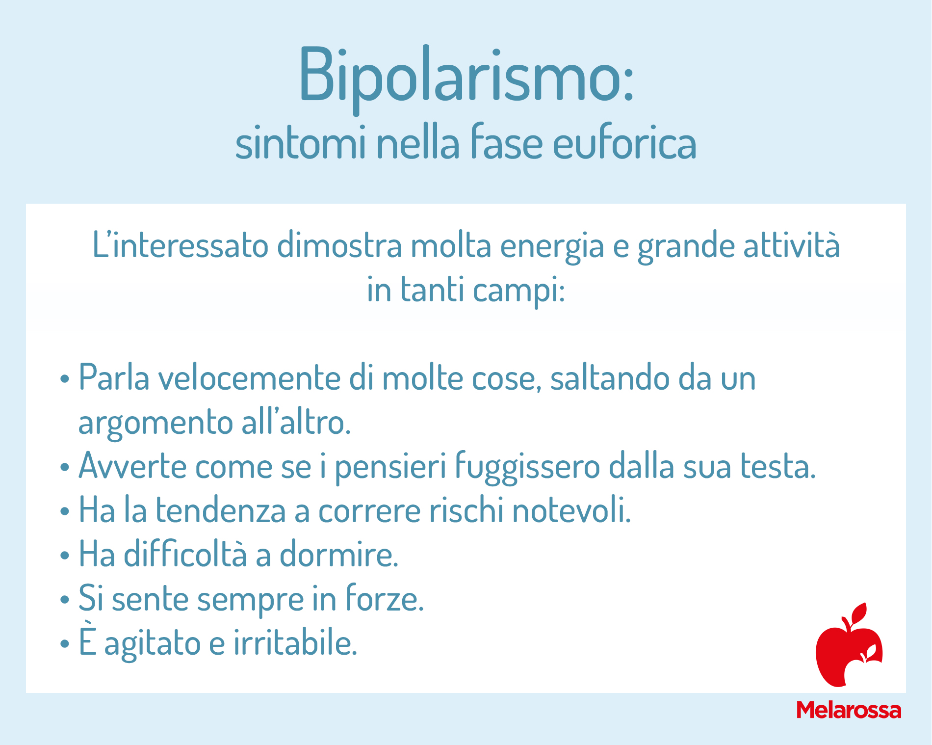 Bipolarismo: cos'è, tipi di disturbi, fasi, cause, sintomi, diagnosi e trattamenti 1 bipolarismo: sintomi nella fase euforica