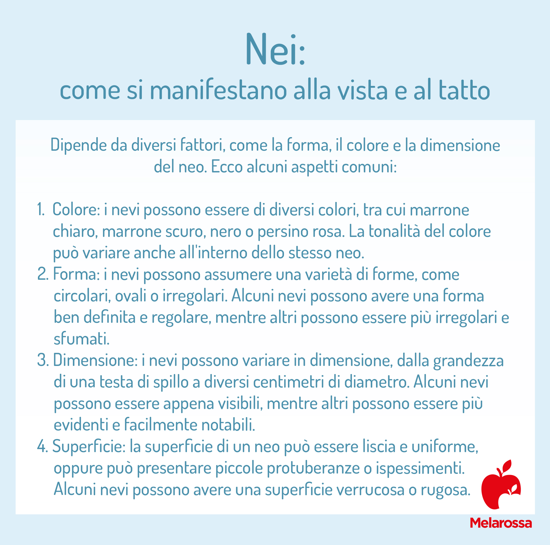 Nei o nevi: cosa sono, perché si formano e come riconoscere quelli maligni 1 nei: come si manifestano alla vista e al tatto